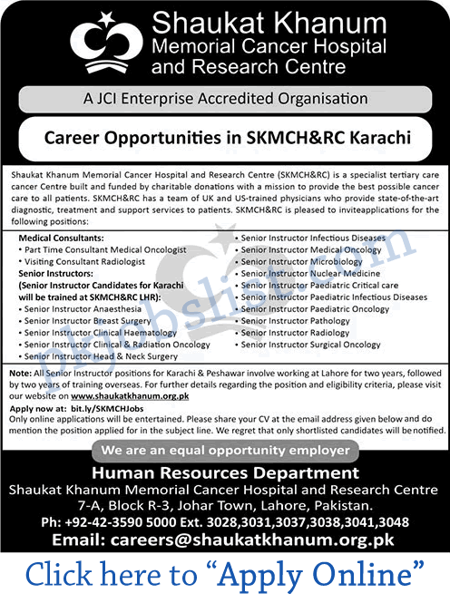 Shaukat khanum hospital karachi jobs august 2024 skmch&rc apply online instructors & consultants